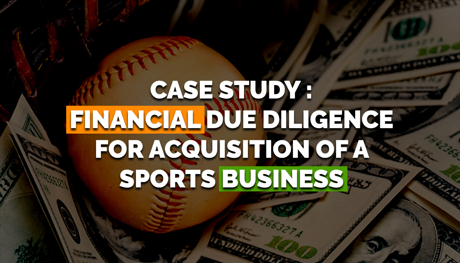 Best Financial Due Diligence For Acquisition Of A Sports Business (3)