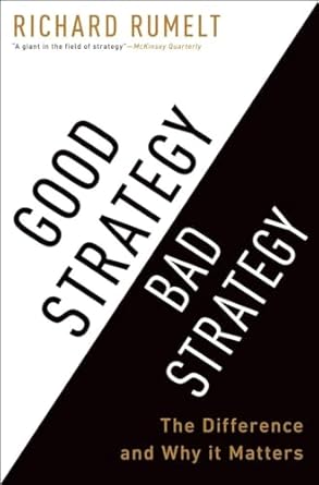 Good Strategy Bad Startegy book for business strategy